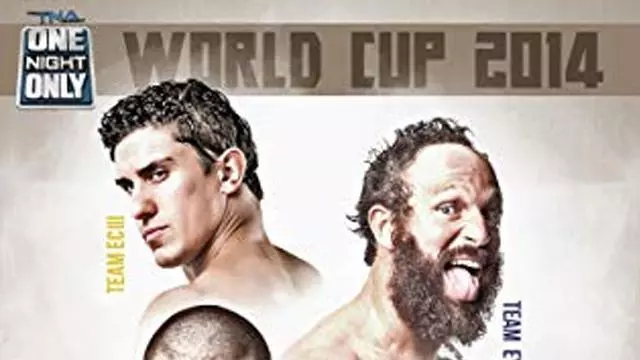 TNA One Night Only: World Cup 2014 - Match Card & Results | TNA PPV