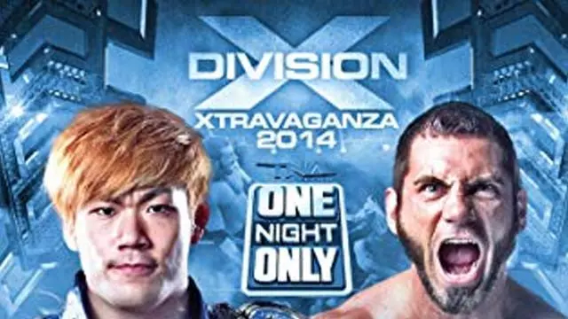 TNA One Night Only: X-Travaganza 2014 - TNA / Impact PPV Results