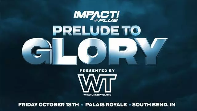 Impact Wrestling Prelude to Glory - TNA / Impact PPV Results