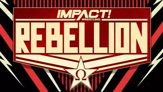 Impact Wrestling Rebellion 2021 - TNA / Impact PPV Results