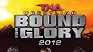 TNA Bound for Glory 2012