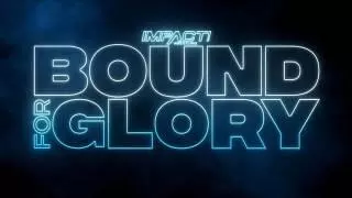 Impact Wrestling Bound for Glory 2021