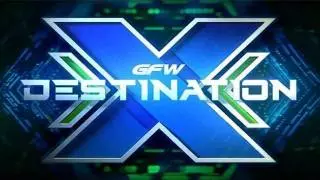 Impact Wrestling: Destination X 2017 Impact Wrestling: Destination X 2017