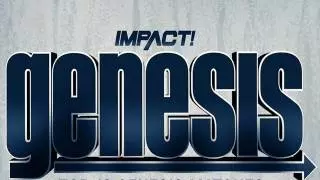 Impact Wrestling: Genesis 2018 Impact Wrestling: Genesis 2018