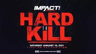 Impact Wrestling Hard to Kill 2021