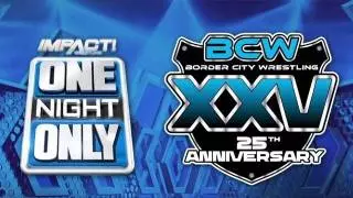 Impact One Night Only: BCW 25th Anniversary