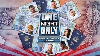 TNA One Night Only: Global Impact Japan
