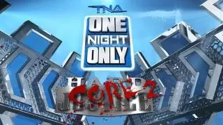 TNA One Night Only: Hardcore Justice 2