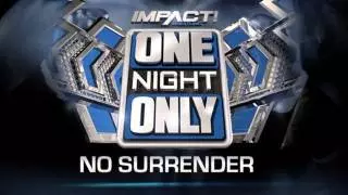 Impact One Night Only: No Surrender 2017