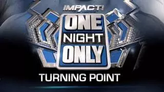 Impact One Night Only: Turning Point 2017