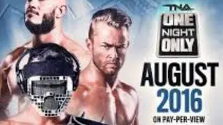 TNA One Night Only: X-Travaganza 2016