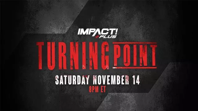Impact Wrestling Turning Point 2020 - Match Card & Results | TNA PPV Impact Wrestling Turning Point 2020 - Match Card & Results | TNA PPV