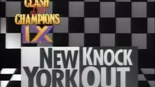 WCW Clash of the Champions IX: New York Knockout WCW Clash of the Champions IX: New York Knockout