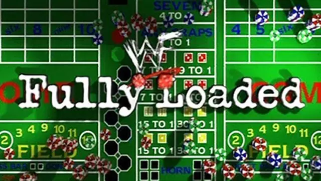 WWF Fully Loaded 2000 - WWE PPV Results WWF Fully Loaded 2000 - WWE PPV Results