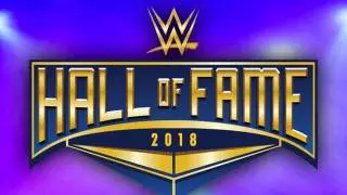 WWE Hall of Fame 2018