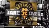 Nxt takeover brooklyn 3