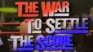 The war to settle the score