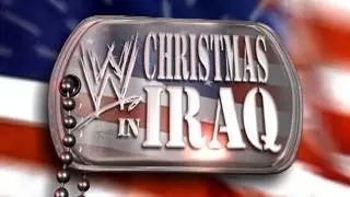 WWE SmackDown "Christmas in Iraq": Tribute To The Troops 2004
