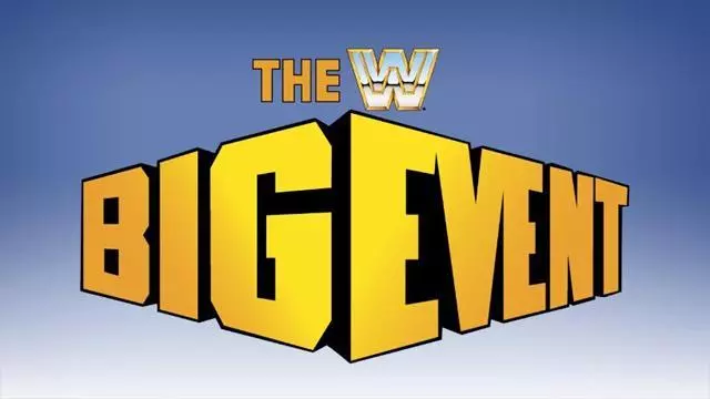 WWF The Big Event - WWE PPV Results