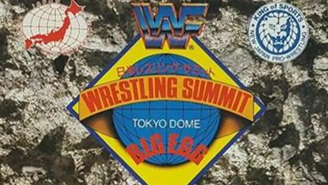WWF/AJPW/NJPW Wrestling Summit - WWE PPV Results WWF/AJPW/NJPW Wrestling Summit - WWE PPV Results
