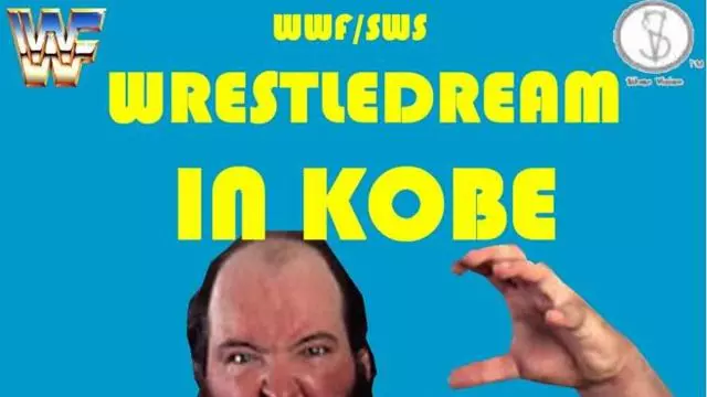 WWF/SWS Wrestle Dream in Kobe - WWE PPV Results
