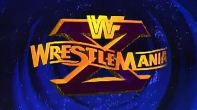 WWF WrestleMania X - WWE PPV Results