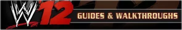 WWE '12 Guides & Walkthroughs