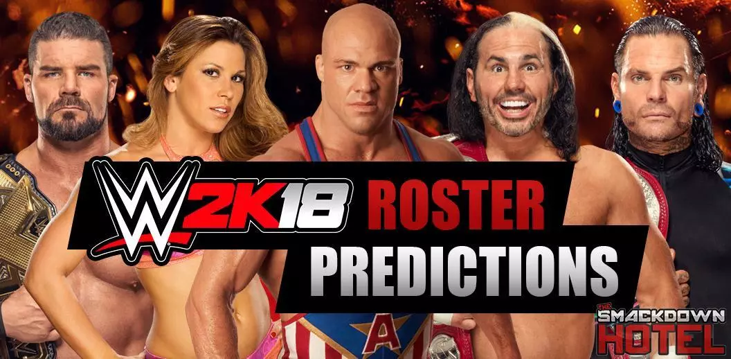 WWE 2K18 Roster - Full Superstars Predictions for RAW, SmackDown, NXT, Legends
