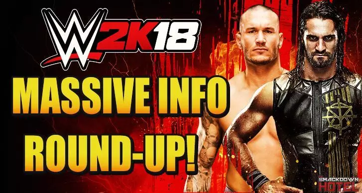 MASSIVE WWE 2K18 Features Reveal Round-Up: New Graphics Engine, 8-Man in ring, Create-A-Match, Gameplay, MyCareer, Universe and more!