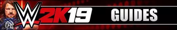 WWE 2K19 Guides & Walkthroughs