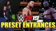 Wwe 2k19 preset entrances mitb full list