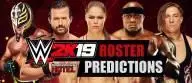 WWE 2K19 Roster Predictions - Odds for Every WWE Superstar!