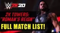 WWE 2K20 Roman Reigns 2K Tower: Full List of Matches, Info, and Trailer!