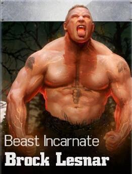 Brock lesnar  beast incarnate