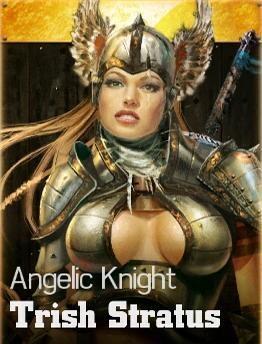 Trish Stratus (Angelic Knight) - WWE Immortals Roster Profile Trish Stratus (Angelic Knight) - WWE Immortals Roster Profile