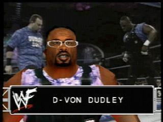 D-Von Dudley - WWF SmackDown! Roster Profile D-Von Dudley - WWF SmackDown! Roster Profile