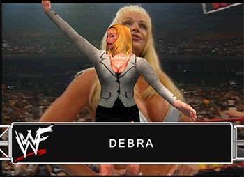 Debra - WWF SmackDown! Roster Profile Debra - WWF SmackDown! Roster Profile
