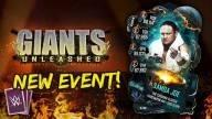 New Giants Unleashed Event Arrives in WWE SuperCard - All Info!