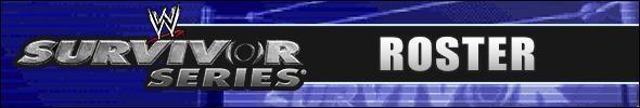 WWE Survivor Series Roster WWE Survivor Series Roster GBA - Game Boy