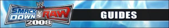 WWE SmackDown vs. Raw 2008 Guides & Walkthroughs