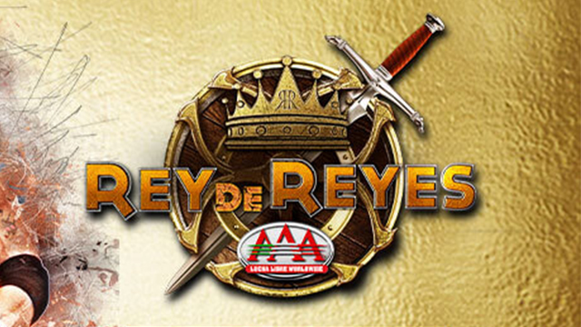 AAA Rey de Reyes 2022 - Pay Per Views & Special Events