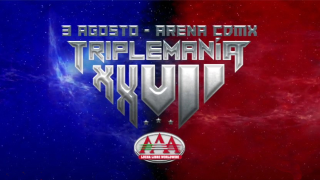 AAA Triplemanía XXVII - Match Card & Results | AAA PPV