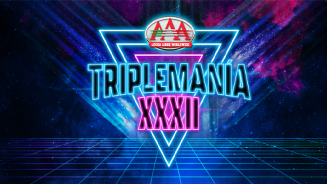 AAA Triplemanía XXXII - Pay Per Views & Special Events