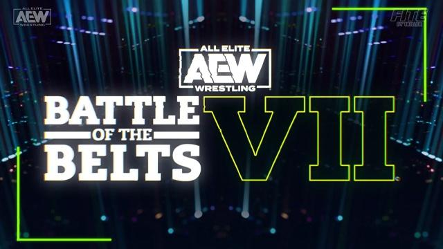 AEW Battle of the Belts VII - Match Card & Results | AEW PPV AEW Battle of the Belts VII - Match Card & Results | AEW PPV