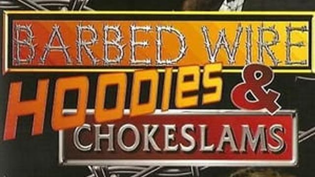 ECW Barbed Wire, Hoodies & Chokeslams - Match Card & Results | ECW PPV ECW Barbed Wire, Hoodies & Chokeslams - Match Card & Results | ECW PPV