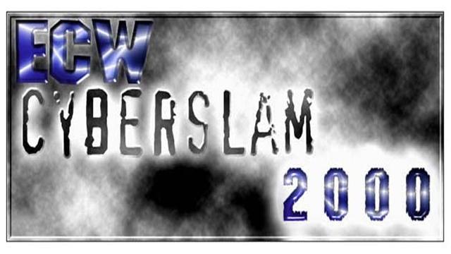 ECW CyberSlam 2000 - Match Card & Results | ECW PPV