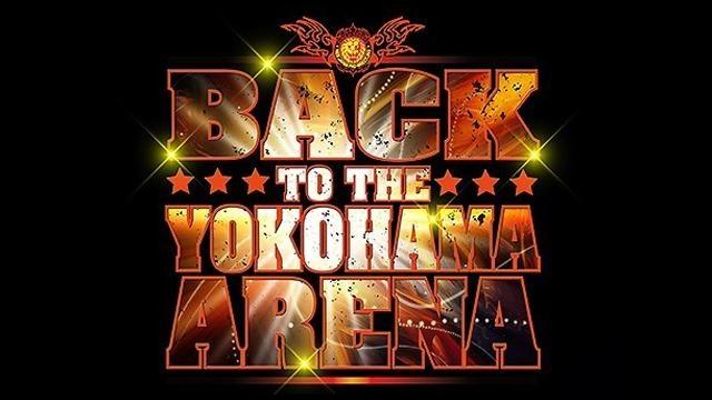 NJPW Back to the Yokohama Arena - NJPW PPV Results
