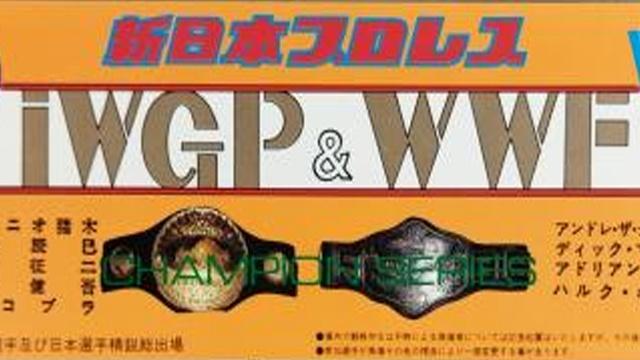 NJPW IWGP &amp; WWF Champion Series: IWGP League '85 Finals