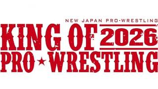 NJPW King of Pro-Wrestling 2026 NJPW King of Pro-Wrestling 2026