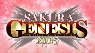 NJPW Sakura Genesis 2025